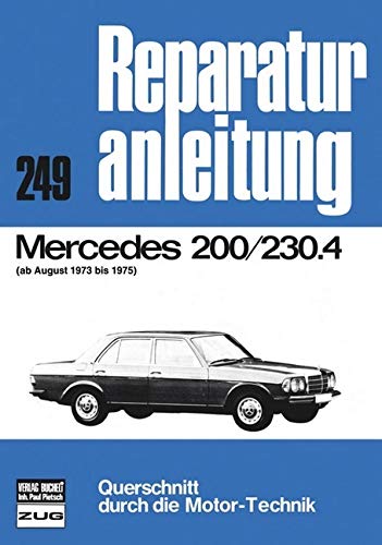 Mercedes 200 (Reparaturanleitungen) von bucheli