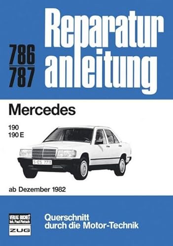 Mercedes-Benz 190 ab 12/1982 (Reparaturanleitungen)
