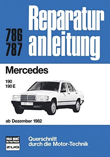 Mercedes-Benz 190 ab 12/1982 (Reparaturanleitungen)