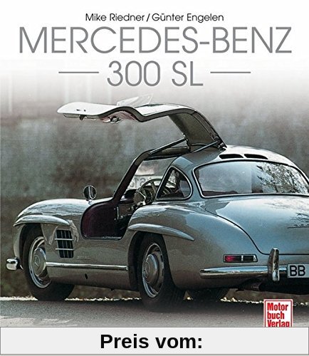 Mercedes-Benz 300 SL: Vom Rennsport zur Legende