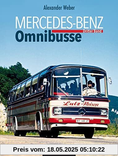 Mercedes-Benz Omnibusse, Dritter Band
