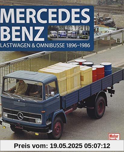 Mercedes Benz: Lastwagen & Omnibusse 1896-1986