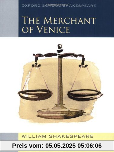 Merchant of Venice (Oxford School Shakespeare)