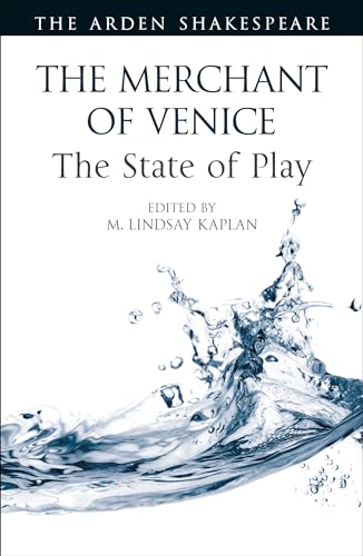 Merchant of Venice: The State of Play, The (Arden Shakespeare The State of Play) von The Arden Shakespeare