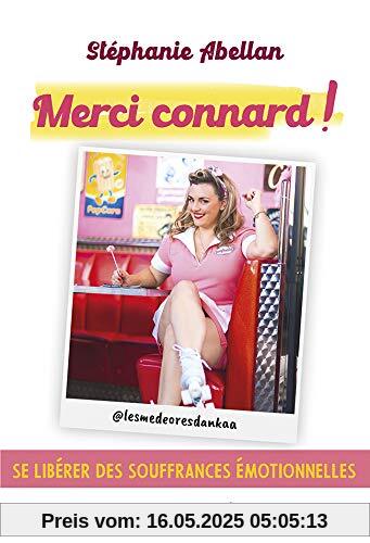 Merci connard ! Merci connard !