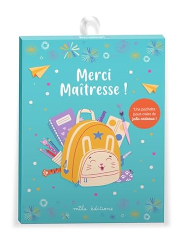 Merci Maîtresse !: Une pochette pour créer de jolis cadeaux von MILA