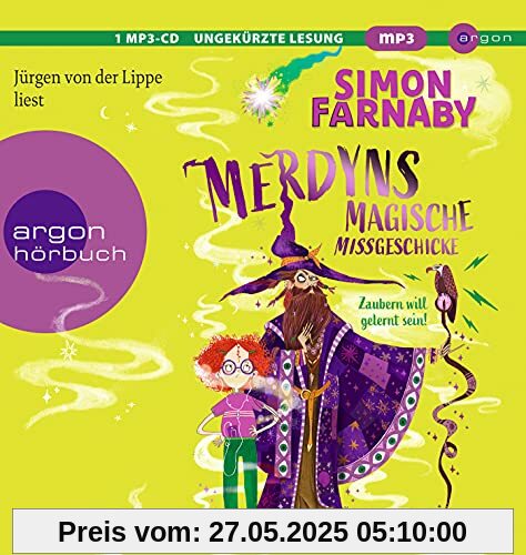 Merdyns magische Missgeschicke: Zaubern will gelernt sein! Merdyns magische Missgeschicke: Zaubern will gelernt sein!
