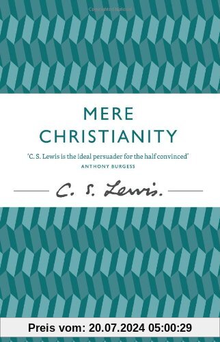 Mere Christianity (C.S. Lewis Signature Classic)