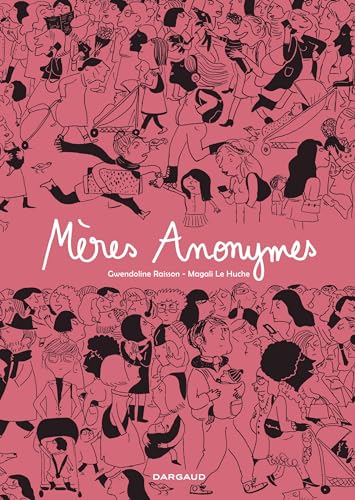 Mères Anonymes - Intégrale von DARGAUD
