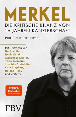 Merkel - Die kritische Bilanz von 16 Jahren Kanzlerschaft von FinanzBuch Verlag