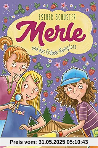 Merle und das Erdbeer-Komplott Merle und das Erdbeer-Komplott