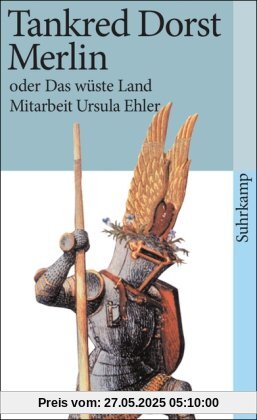 Merlin oder Das wüste Land (suhrkamp taschenbuch)