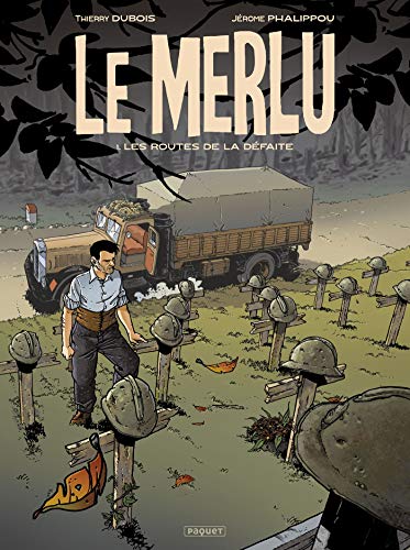 Le Merlu - T1: Les Routes de la défaite
