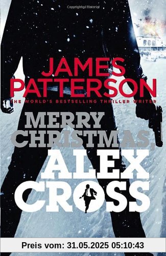 Merry Christmas, Alex Cross: (Alex Cross 19)