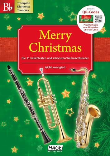 Merry Christmas für B-Instrumente: Die 31 beliebtesten und schönsten Weihnachtslieder