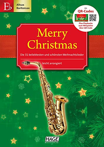 Merry Christmas für Es-Instrumente: Die 31 beliebtesten und schönsten Weihnachtslieder