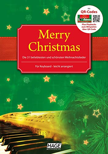 Merry Christmas für Keyboard: Die 31 beliebtesten und schönsten Weihnachtslieder - leicht arrangiert von Hage Musikverlag