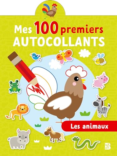Mes 100 premiers autocollants: Les animaux (Mes 100 premiers autocollants, 1) von Ballon Kids
