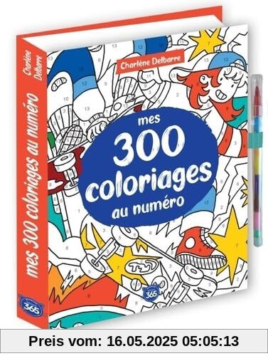 Mes 300 coloriages au numéro, un crayon multi-mines offert