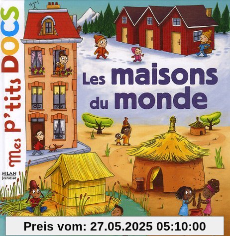 Mes P'tits Docs: Les Maisons Du Monde