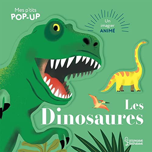 Mes P'tits pop-up : Les dinosaures: Mes P'tits pop-up