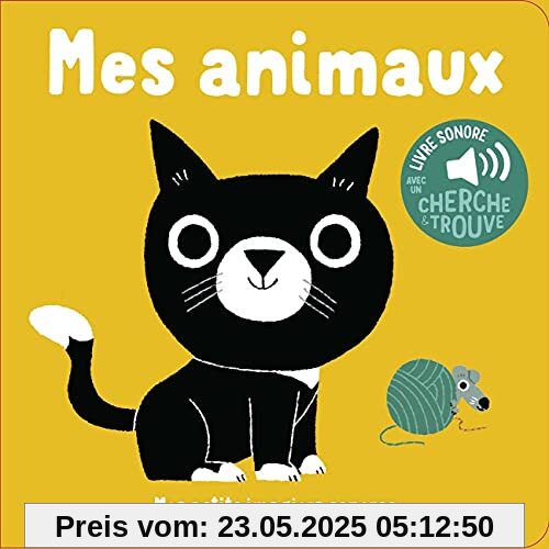 Mes animaux: Des sons à écouter, des images à regarder