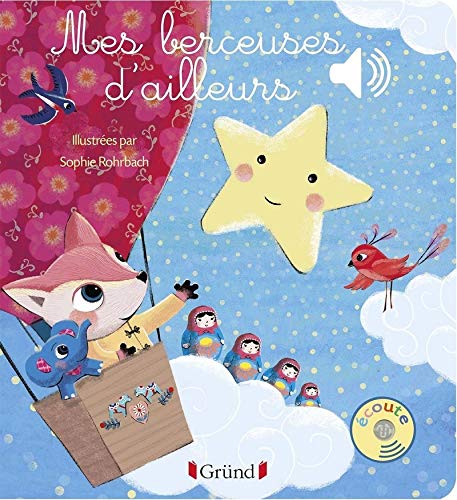 Mes berceuses d'ailleurs von Editions Gründ