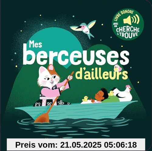 Mes berceuses d'ailleurs: Des sons à écouter, des images à regarder