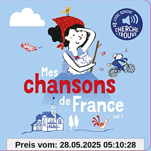 Mes chansons de France, 1: Des sons à écouter, des images à regarder