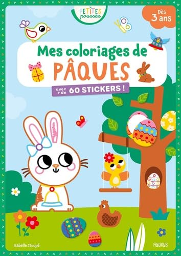 Mes coloriages de Pâques: Avec + de 60 stickers Mes coloriages de Pâques: Avec + de 60 stickers von FLEURUS