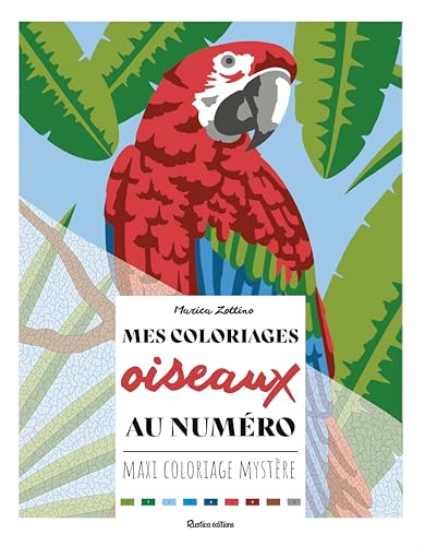 Mes coloriages oiseaux au numéro von RUSTICA
