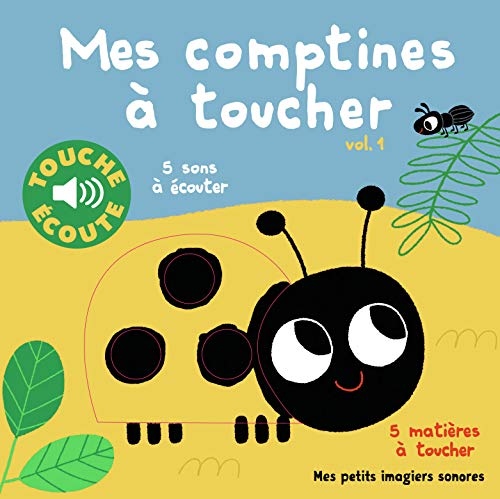 Mes Comptines A Toucher (Tp): Mes petits imagiers sonores. 5 sons à écouter, 5 matières à toucher