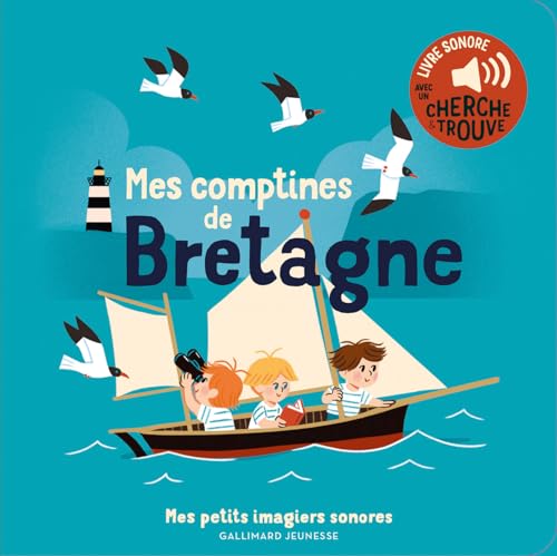 Mes comptines de Bretagne: Des sons à écouter, des images à regarder von GALLIMARD JEUNE