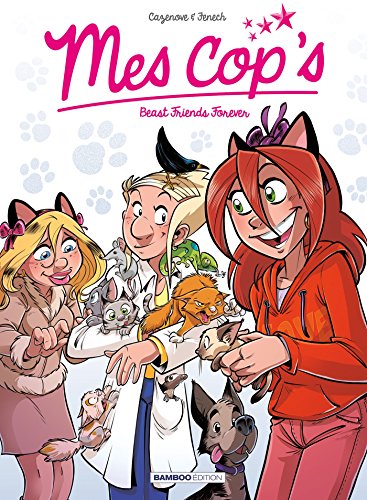 Mes cop's - tome 09: Beast Friends Forever von BAMBOO