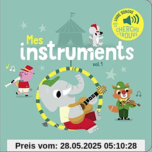 Mes instruments: Des sons à écouter, des images à regarder (1)