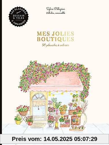 Mes jolies boutiques à colorier: 30 planches à colorier