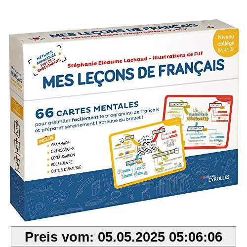 Mes leçons de français - Niveau collège - 5e, 4e, 3e,: 66 cartes mentales pour assimiler facilement le programme de français et préparer sereinement l'épreuve du brevet ! Avec Livret (EYROLLES)