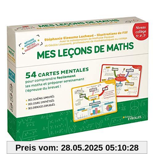 Mes leçons de maths - niveau collège 5e, 4e, 3e: 54 cartes mentales pour comprendre facilement les maths et préparer sereinement l'épreuve du brevet ! + Livret