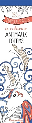 Mes marque-pages à colorier : Animaux totems von RUSTICA