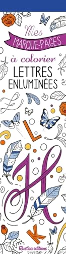 Mes marque-pages à colorier : Lettres enluminées von RUSTICA