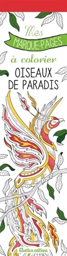 Mes marque-pages à colorier : Oiseaux de paradis von RUSTICA