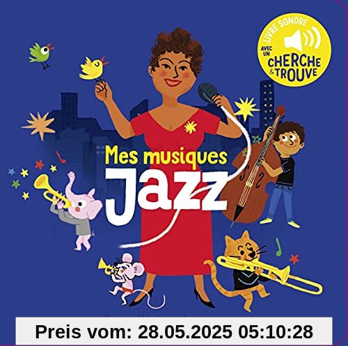 Mes musiques Jazz: Des sons à écouter, des images à regarder