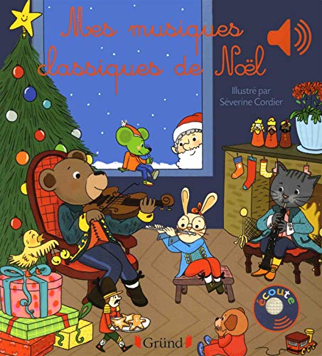 Mes musiques classiques de Noël - Livre sonore avec 6 puces - Dès 1 an von GRUND