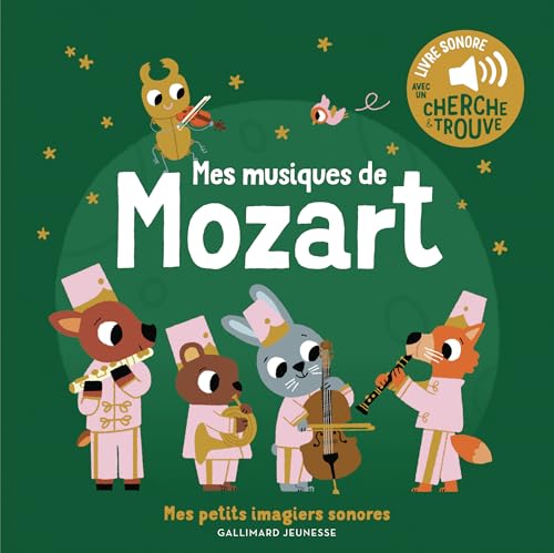 Mes musiques de Mozart: Des sons à écouter, des images à regarder von GALLIMARD JEUNE