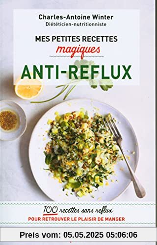 Mes petites recettes magiques antireflux