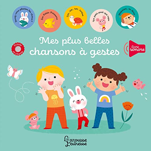 Mes plus belles chansons à gestes von LAROUSSE