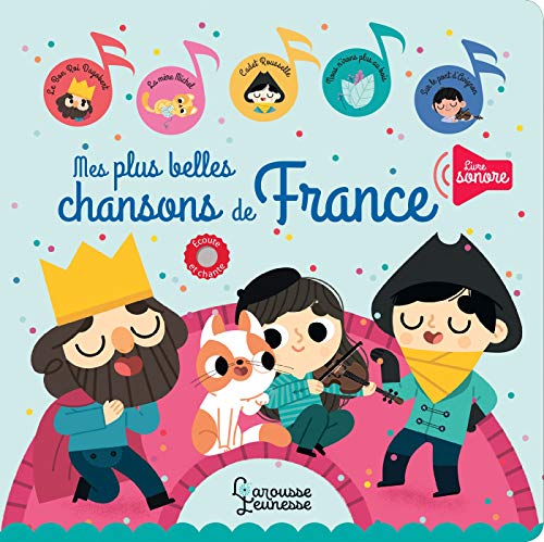 Mes plus belles chansons de France von Larousse