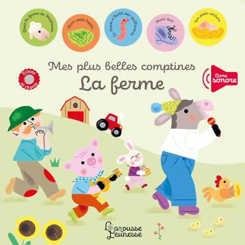 Mes plus belles comptines - La ferme von LAROUSSE