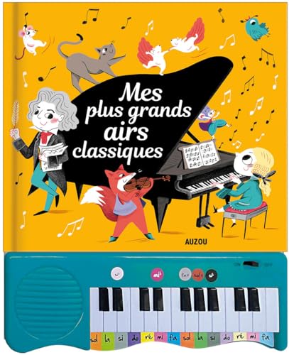 Mes plus grands air classiques Mes plus grands air classiques von PHILIPPE AUZOU