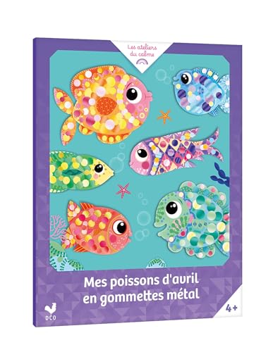 Mes poissons d'avril en gommettes métal - pochette avec accessoires: Avec 3 planches de gommettes métallisées, 6 pastilles autocollantes double face, 6 poissons à décorer Mes poissons d'avril en gommettes métal - pochette avec accessoires: Avec 3 planches de gommettes métallisées, 6 pastilles autocollantes double face, 6 poissons à décorer von DEUX COQS D OR
